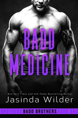 [Badd Brothers 11] • Badd Medicine